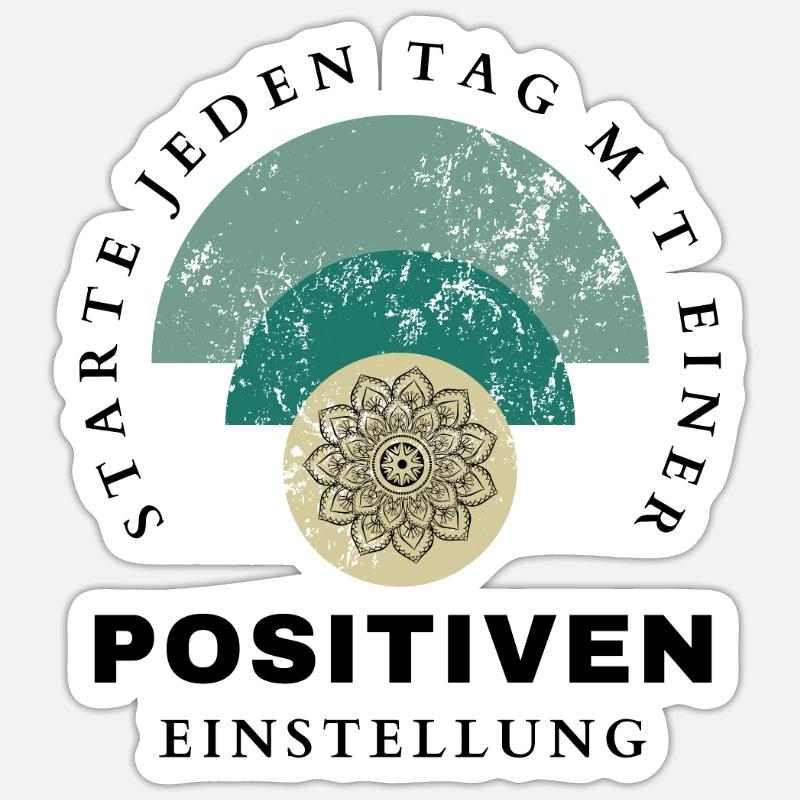 POSITIVE EINSTELLUNG MINDSET Motivation - Sticker Größe S (10 x 10 cm) - Mattweiß