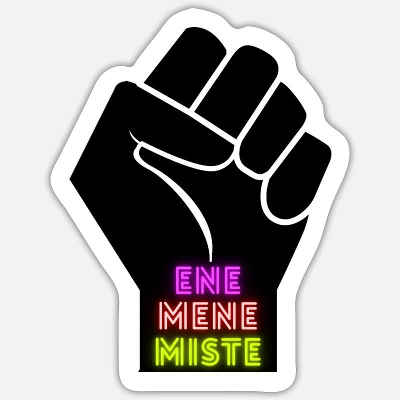 ENE MENE MISTE - Sticker Größe S (10 x 10 cm) - Mattweiß
