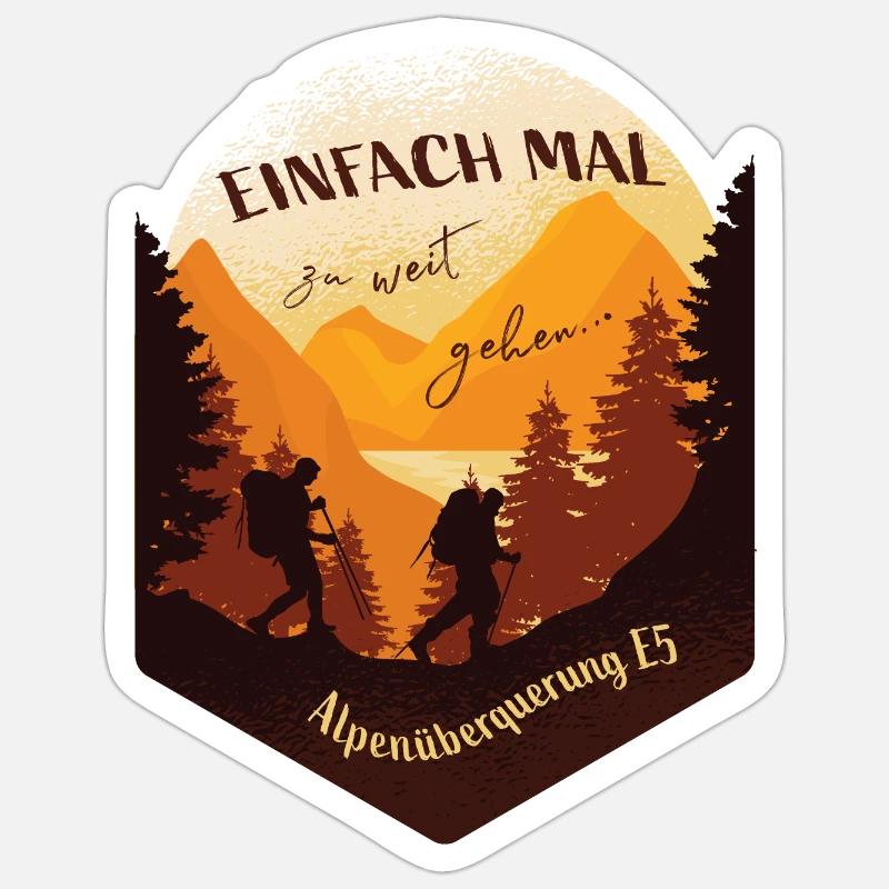 Alpenüberquerung E5 - Einfach mal zu weit gehen Sticker Größe S (10 x 10 cm)