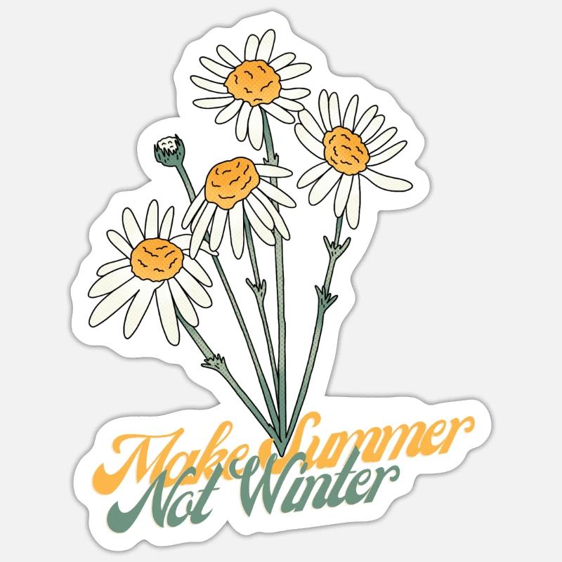 Make summer Not winter Sticker size S (10 x 10 cm)