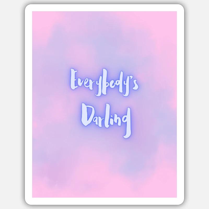 Everybody's darling - Sticker Größe S (10 x 10 cm) - Mattweiß
