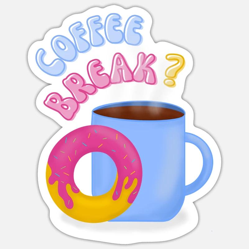Coffee Break? Sticker size S (10 x 10 cm)