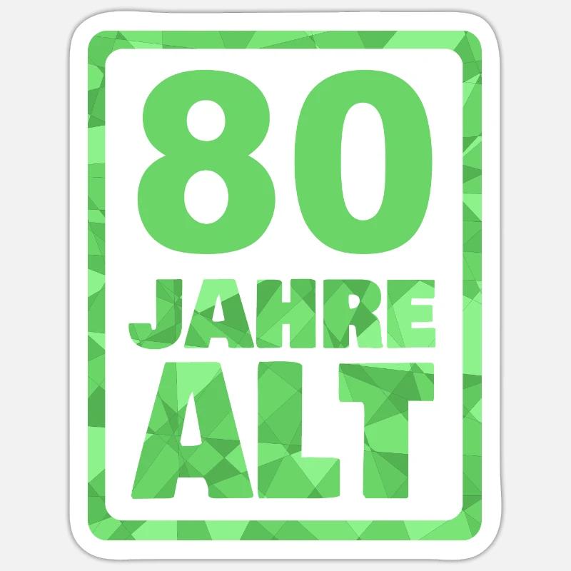 Alter 80 Sticker Größe S (10 x 10 cm)