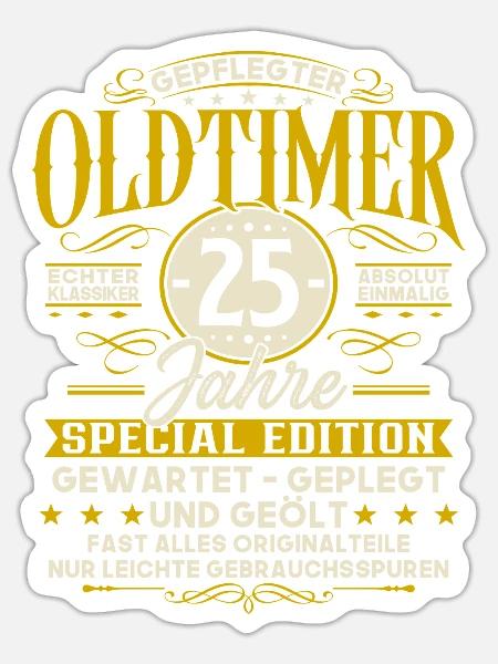 25 Geburtstag Geschenk Oldtimer 25 Jahre - Sticker Größe S (10 x 10 cm) - Mattweiß
