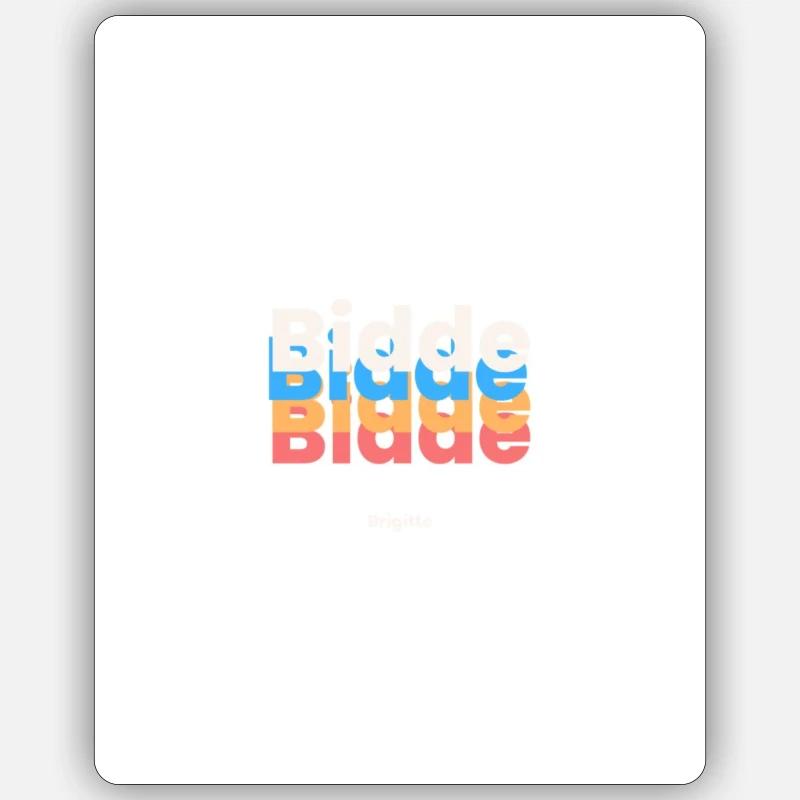 Bidde - Sticker Größe S (10 x 10 cm) - Mattweiß