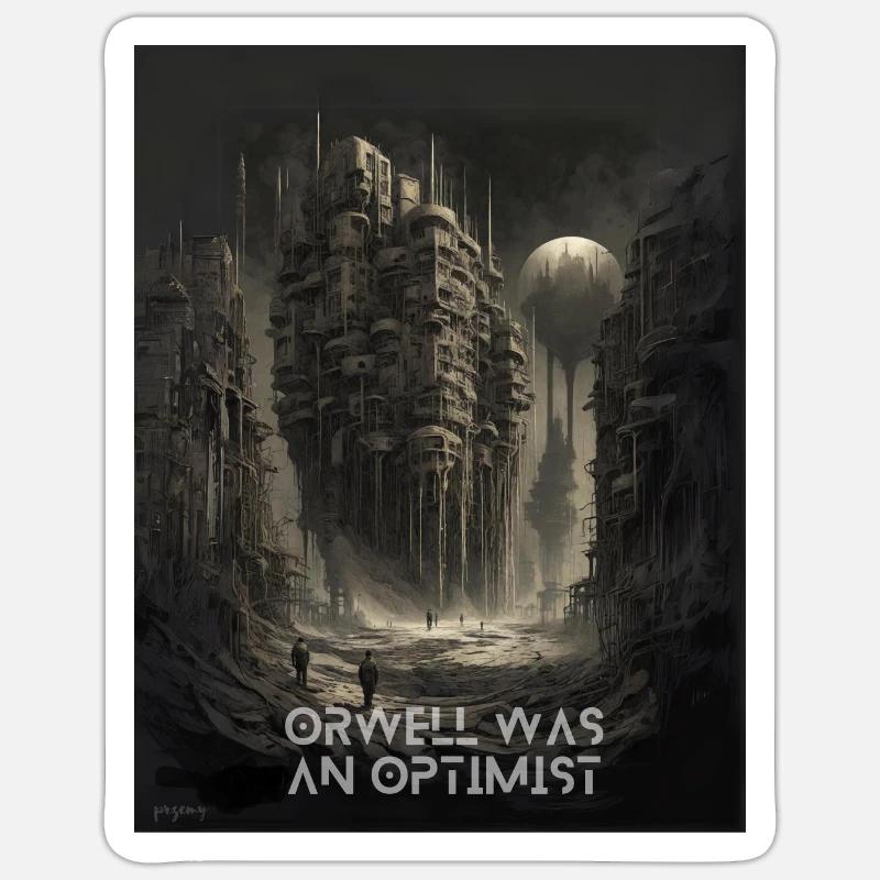 Orwell war ein Optimist Sticker Größe S (10 x 10 cm)