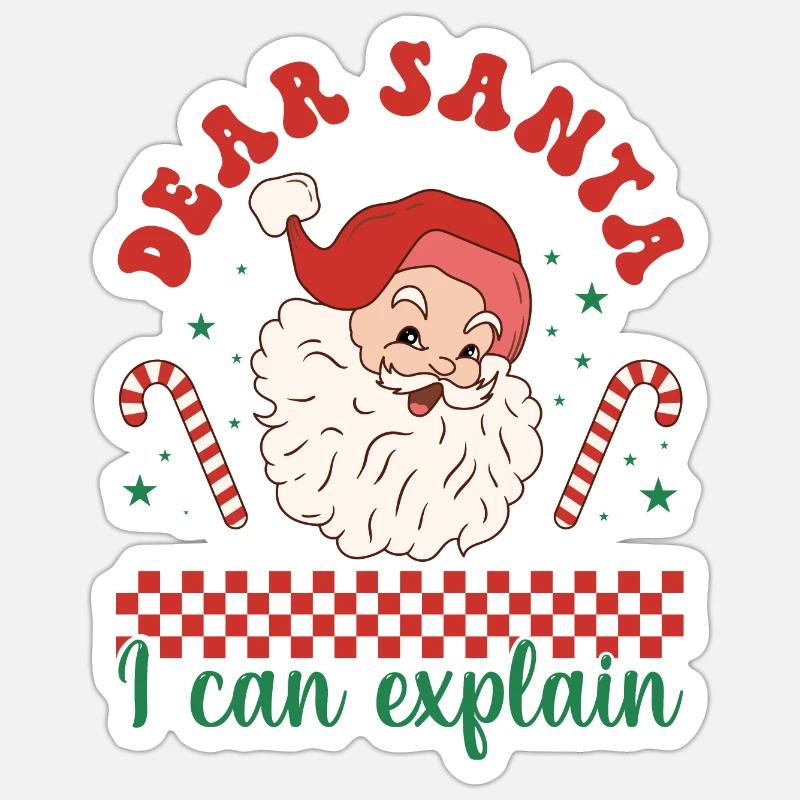 Dear Santa I Can Explain Sticker size S (10 x 10 cm)