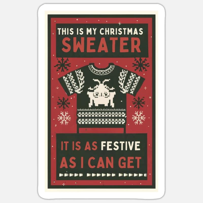 Das ist mein Weihnachtspullover. - Sticker Größe S (10 x 10 cm) - Mattweiß
