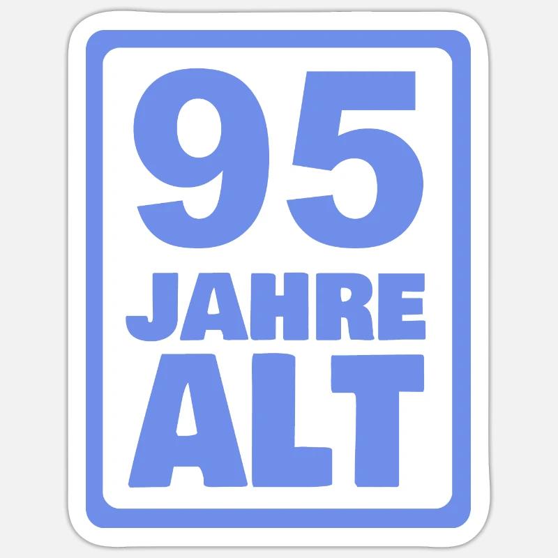 Alter 95 - Sticker Größe S (10 x 10 cm) - Mattweiß