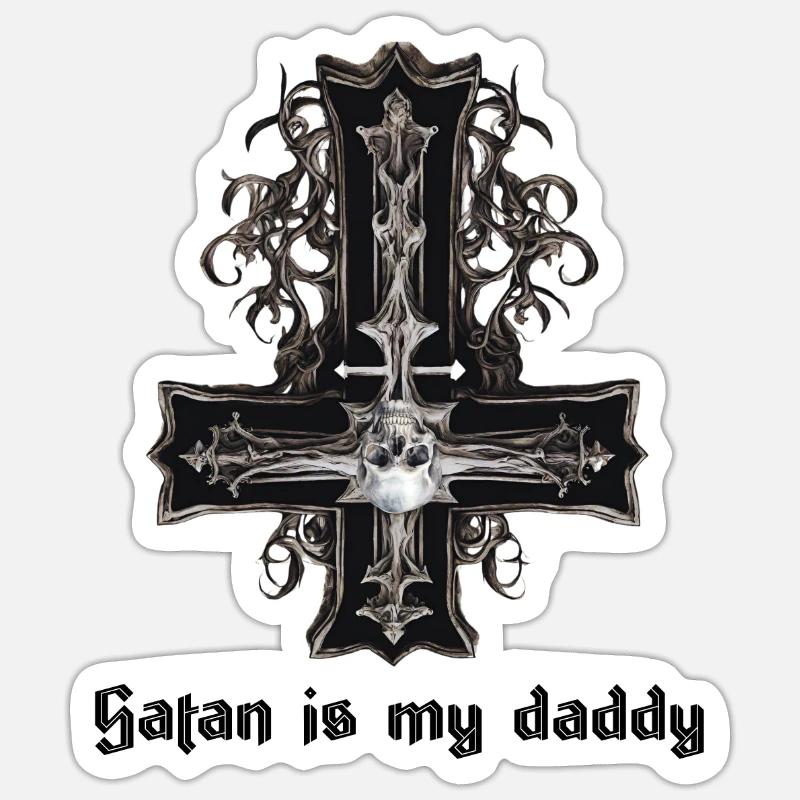 satan is my daddy - Sticker size S (10 x 10 cm) - white matte