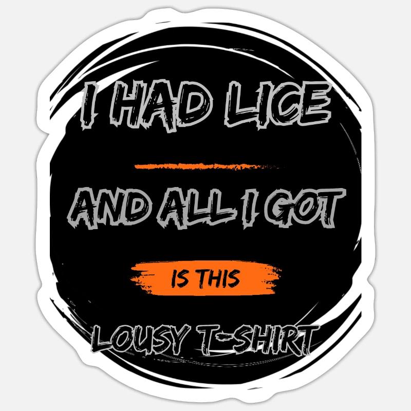 Ich hatte Läuse - Sticker Größe S (10 x 10 cm) - Mattweiß
