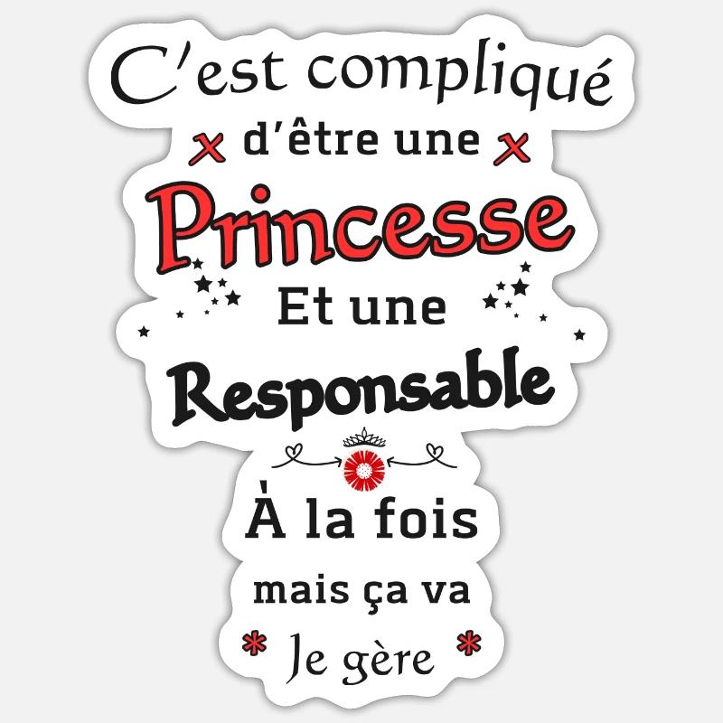 Princesse Responsable - Sticker taille S (10 x 10 cm) - blanc mat