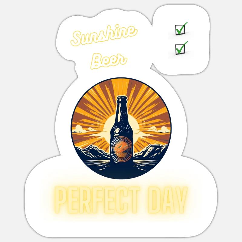 Sonnenschein: Check, Bier: Check = Perfekter Tag Sticker Größe S (10 x 10 cm)