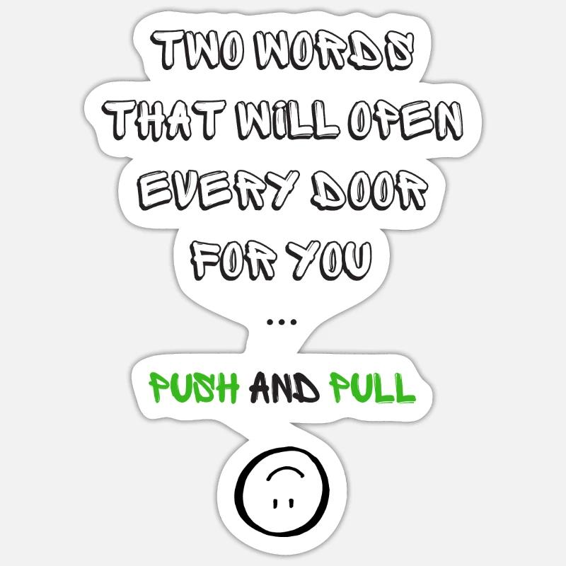 Débloquez le rire : Push & Pull Sticker taille S (10 x 10 cm)