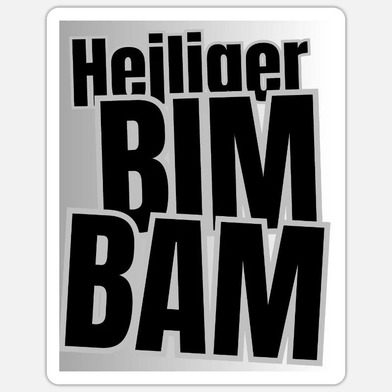 Heiliger Bimbam! - Sticker Größe S (10 x 10 cm) - Mattweiß