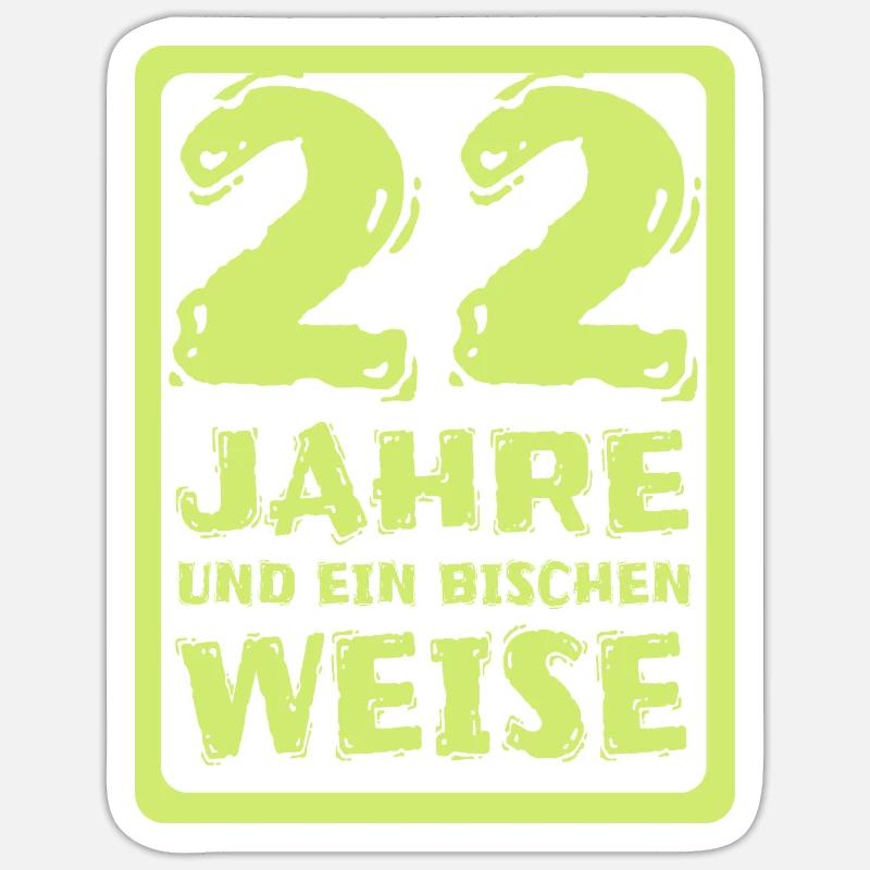 Alter 22 - Sticker Größe S (10 x 10 cm) - Mattweiß