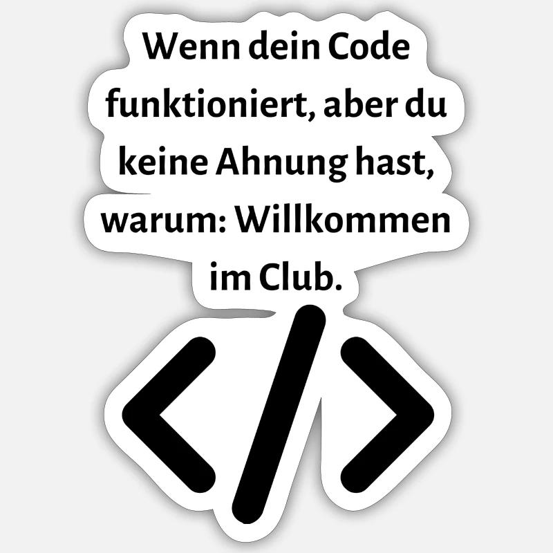 Wenn dein Code funktioniert aber... Sticker Größe S (10 x 10 cm)