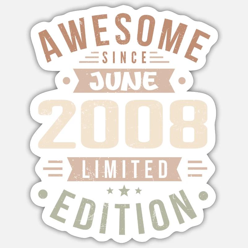 Juni 2008 Geburtstag Juni 2008 Geschenk Juni 2008 Sticker Größe S (10 x 10 cm)