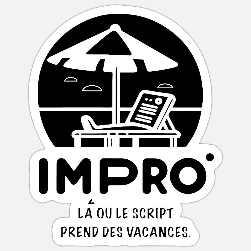 ou le script prend des vacances, theatre impro Sticker taille S (10 x 10 cm)