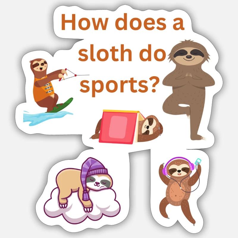 How does a sloth do sport? Sticker Größe S (10 x 10 cm)