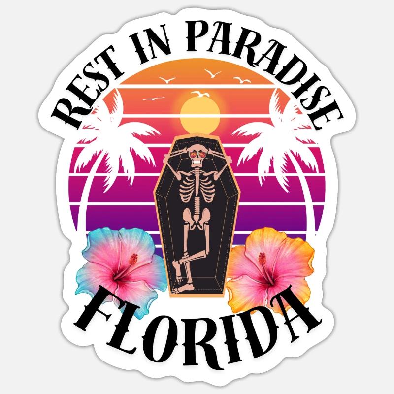 Florida RIP Sarcasm Sticker size S (10 x 10 cm)