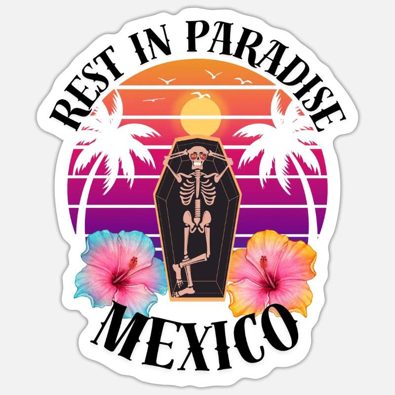 Mexico RIP Sarcasm Sticker size S (10 x 10 cm)