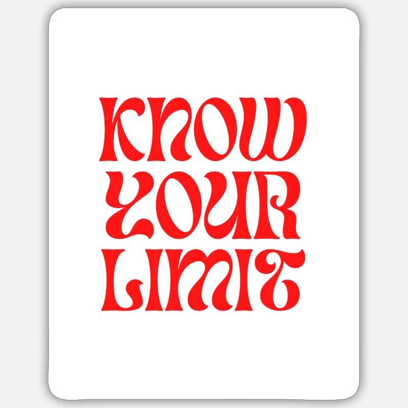 Know Your Limit Sticker size S (10 x 10 cm)