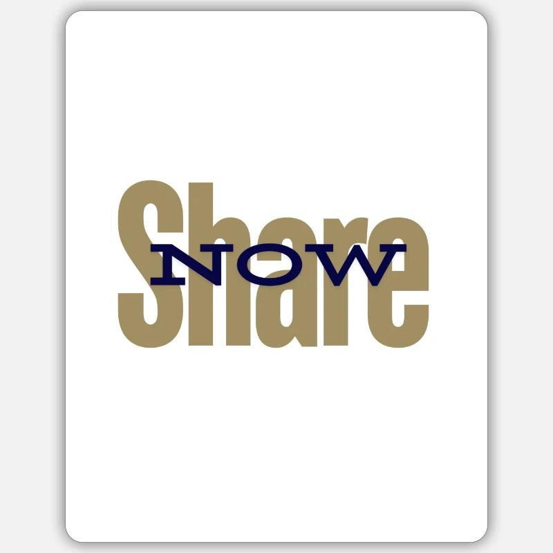Share Now - Sticker size S (10 x 10 cm) - white matte