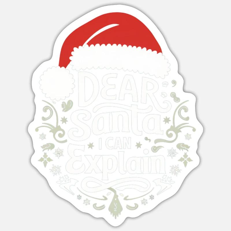 Dear Santa I can explain - Sticker Größe S (10 x 10 cm) - Mattweiß