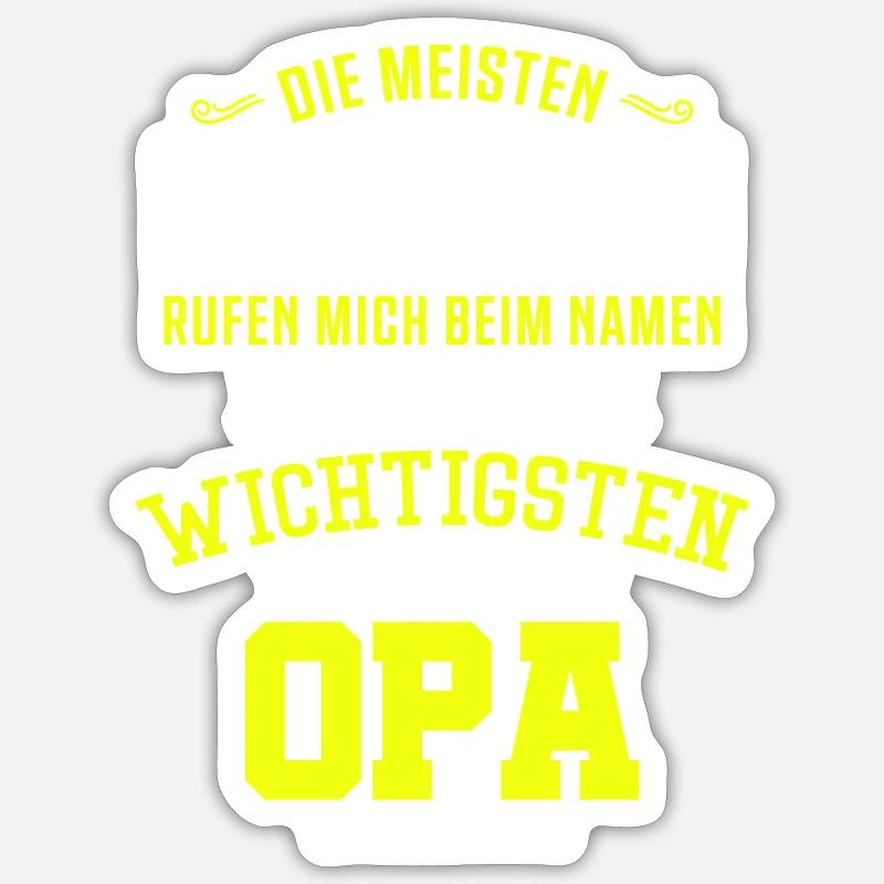 opa spruch Sticker Größe S (10 x 10 cm)