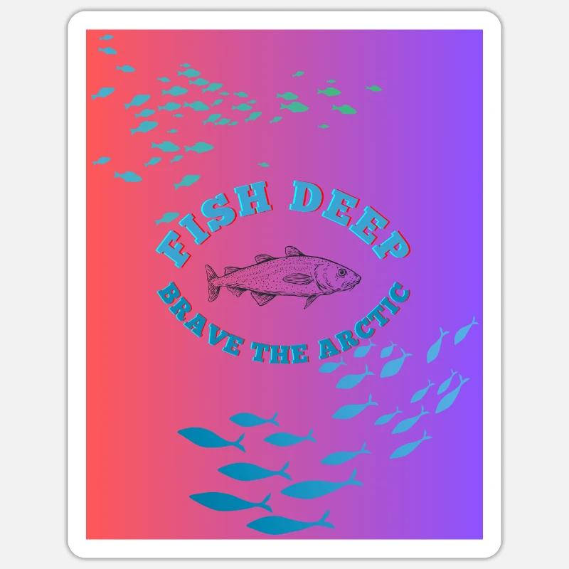 Fish Deep Brave The Arctic Sticker size S (10 x 10 cm)