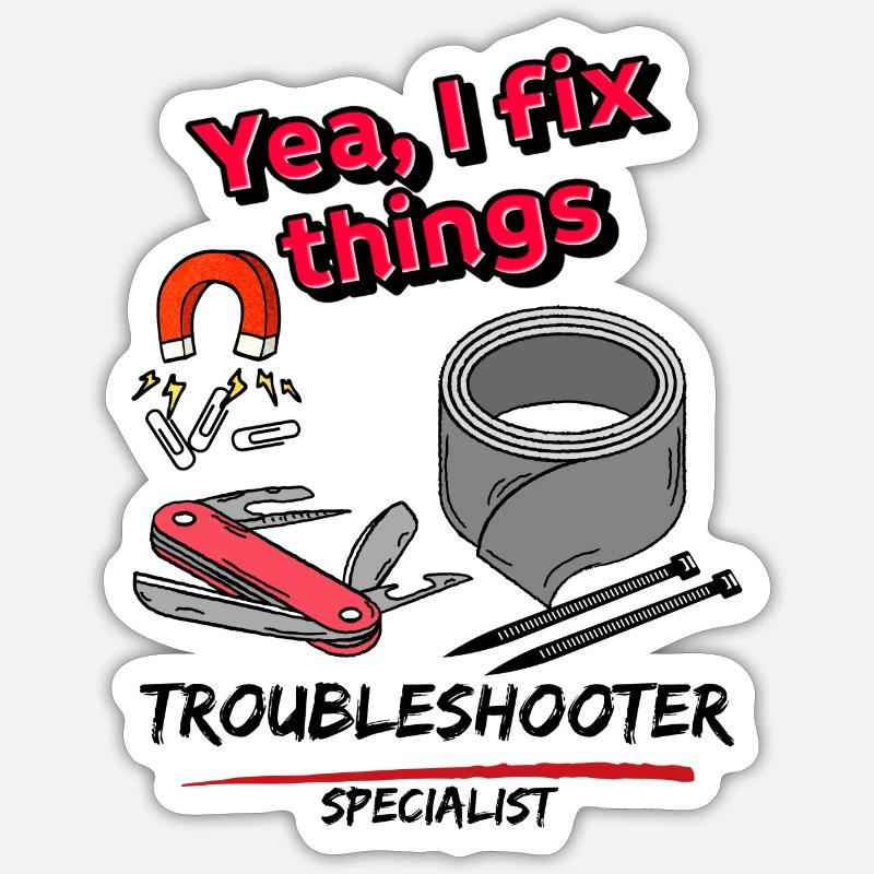 yes, I fix things Sticker size S (10 x 10 cm)