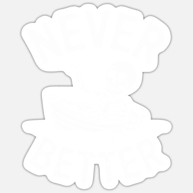 Funny skeleton – "Never Better" boot design Sticker size S (10 x 10 cm)