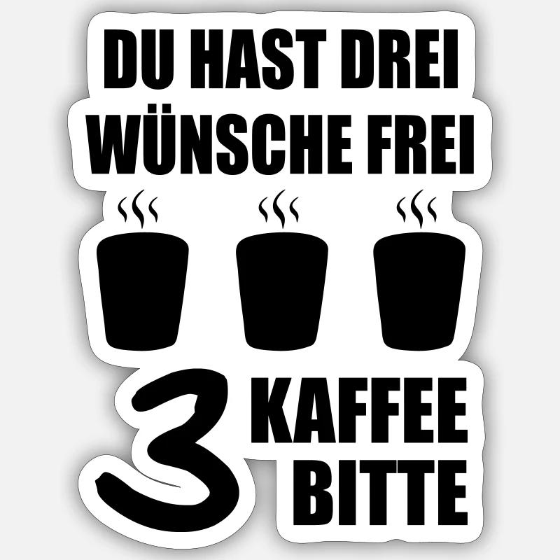 Kaffee Bitte - Sticker Größe S (10 x 10 cm) - Mattweiß