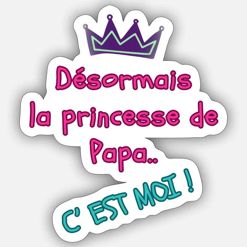 Princesse de Papa - Sticker taille S (10 x 10 cm) - blanc mat