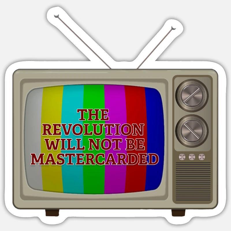 Die Revolution wird nicht mit versehen Sticker Größe S (10 x 10 cm)