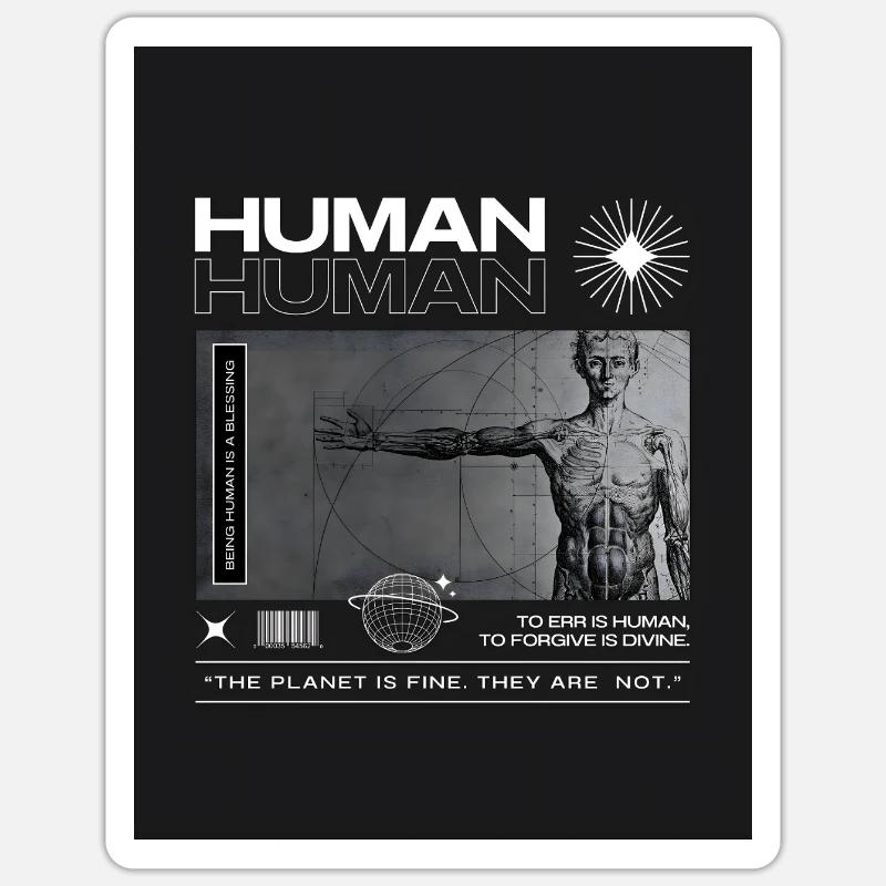 Being Human is a blessing. Sticker size S (10 x 10 cm)