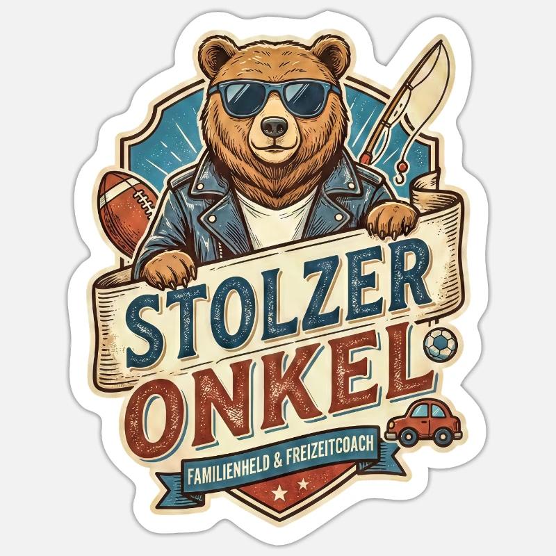 Stolzer Onkel Bär – Freizeitheld Sticker Größe S (10 x 10 cm)
