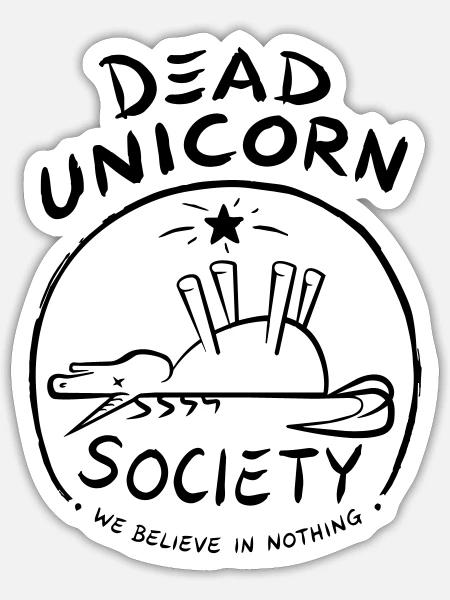 Dead Unicorn Society - Sticker Größe S (10 x 10 cm) - Mattweiß