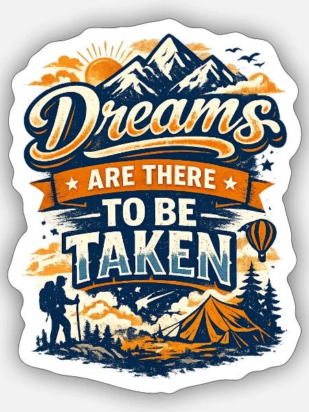 Träume müssen genommen werden - Sticker Größe S (10 x 10 cm) - Mattweiß