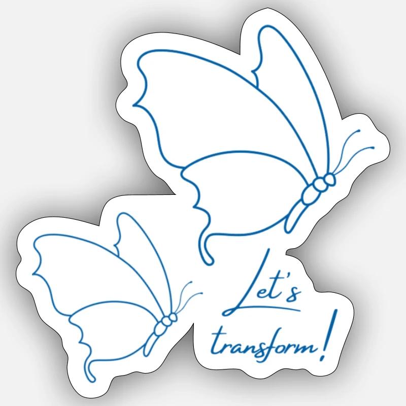 Lets transform! - Sticker Größe S (10 x 10 cm) - Mattweiß