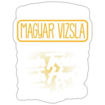 MAGYAR-VIZSLA - Traum - Sticker Größe S (10 x 10 cm) - Mattweiß - Vorne
