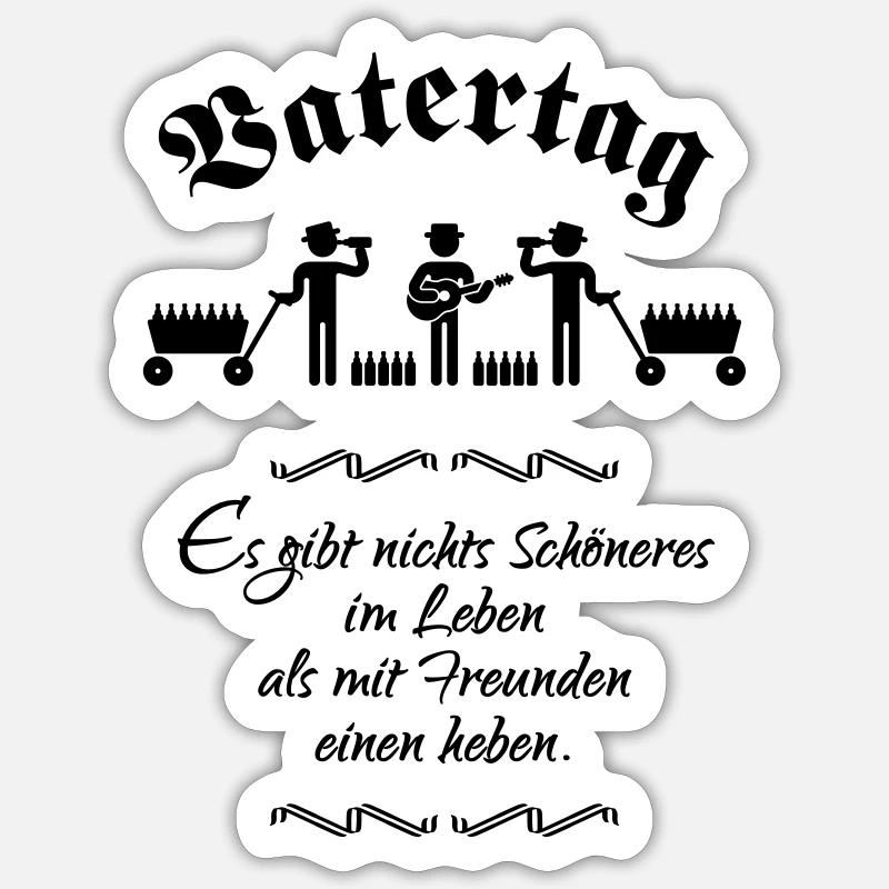 Vatertag (Trinkspruch) Sticker Größe S (10 x 10 cm)