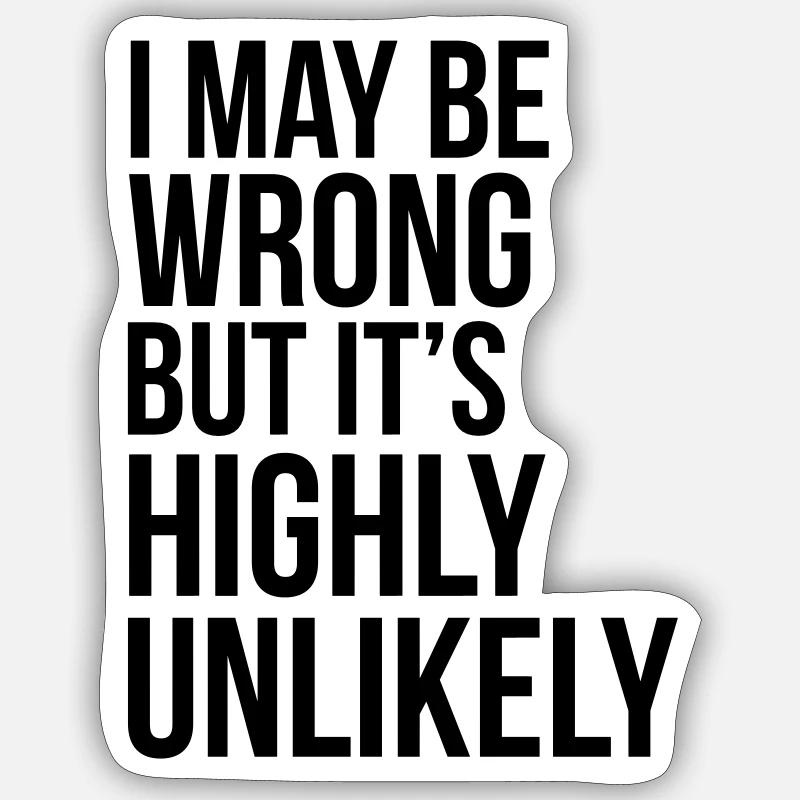 Never Wrong - Sticker size S (10 x 10 cm) - white matte