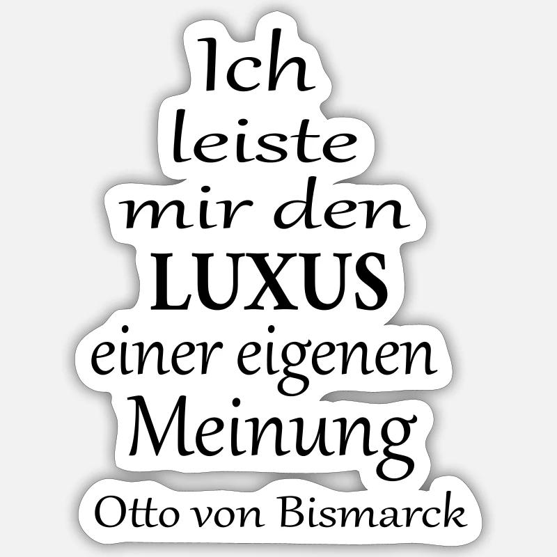 Ich leiste mir den Luxus einer eigenen Meinung - Sticker Größe S (10 x 10 cm) - Mattweiß