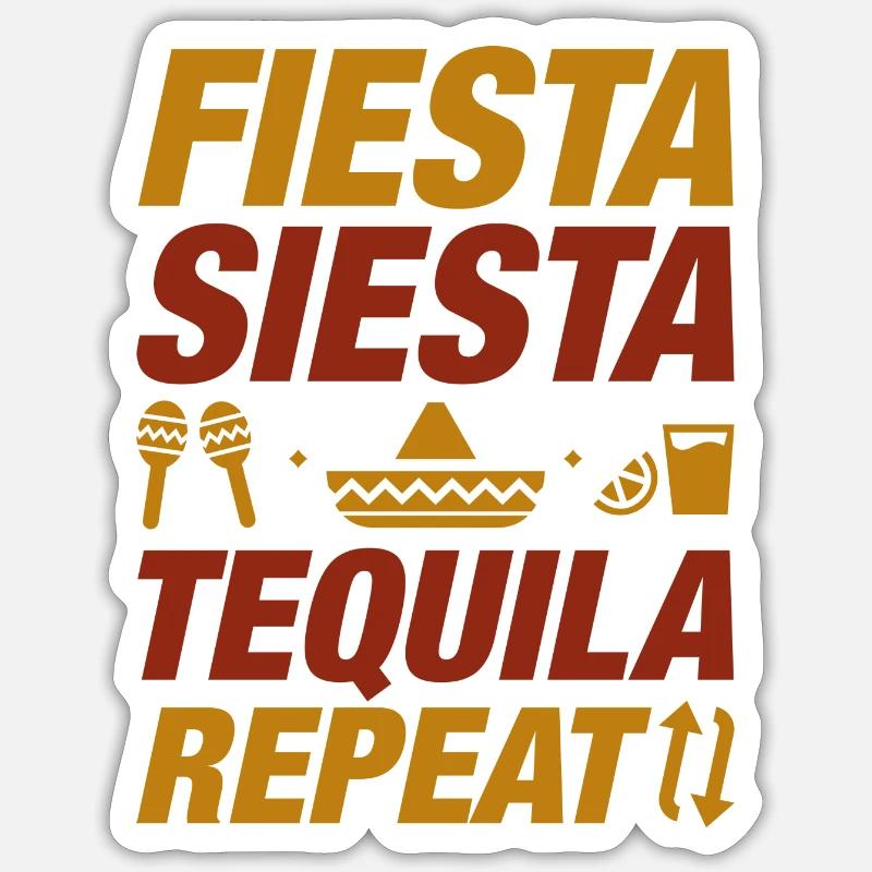 Fiesta Siesta Tequila Répéter Sticker taille S (10 x 10 cm)