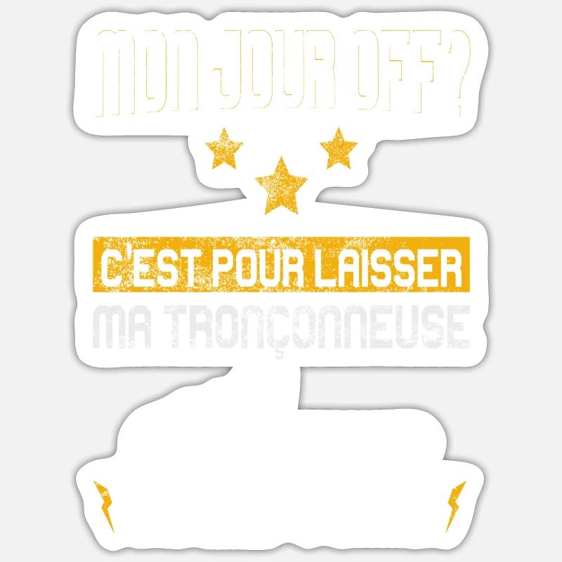 Humour Drôle Bûcheron Tronçonneuse - Sticker taille S (10 x 10 cm) - blanc mat