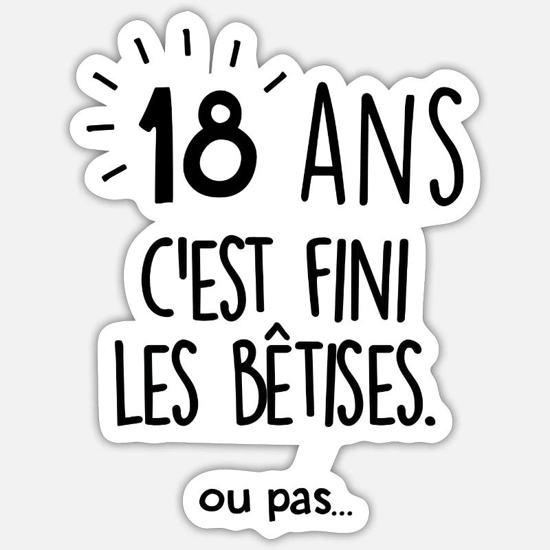 Anniversaire 18 ans - Sticker taille S (10 x 10 cm) - blanc mat