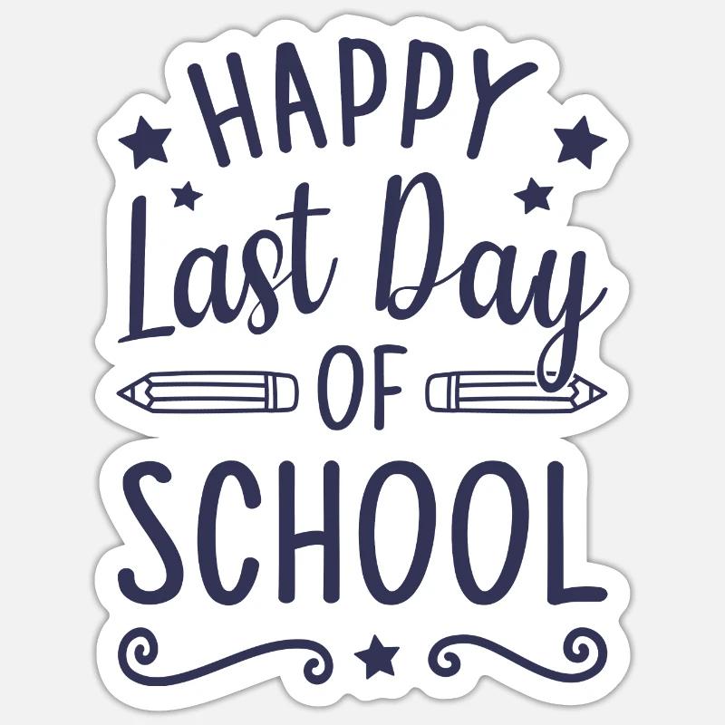 Dernier jour d’école - Sticker taille S (10 x 10 cm) - blanc mat
