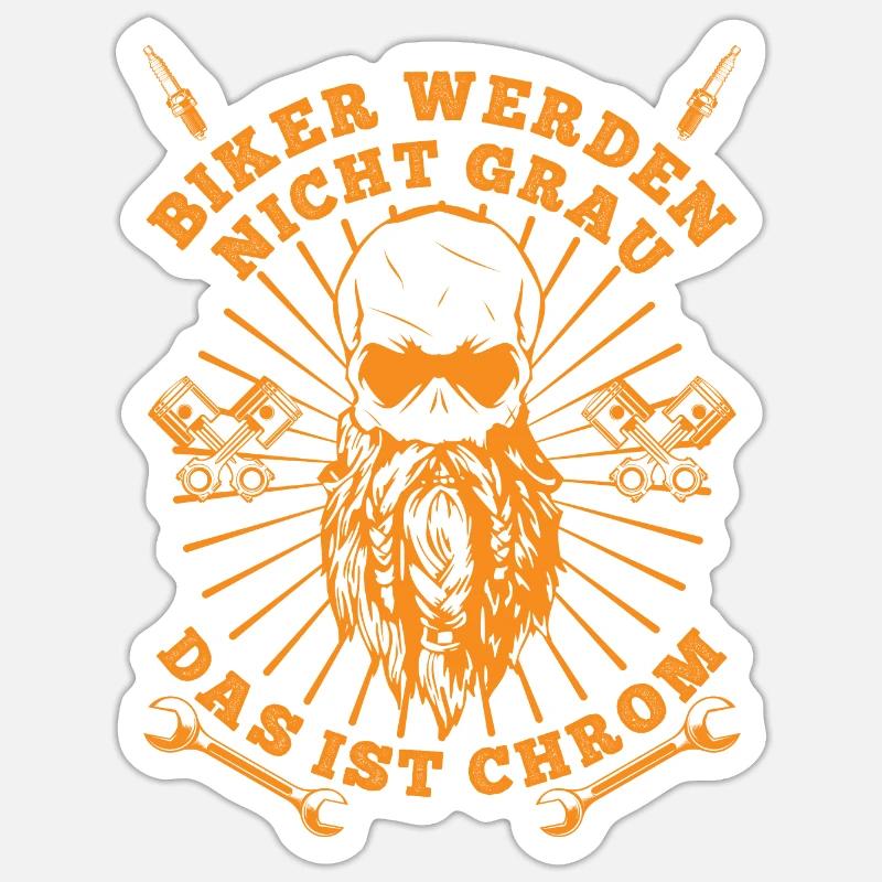 BIKER WERDEN NICHT GRAU DAS IST CHROM - Sticker Größe S (10 x 10 cm) - Mattweiß